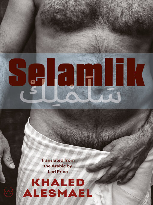 Title details for Selamlik by Khaled Alesmael - Available